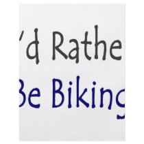 I'd Rather Be Biking
