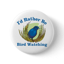 I'd Rather Be Bird Watching