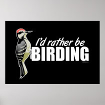 I'd Rather Be Birding