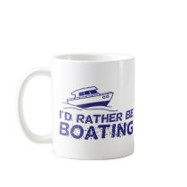 I'd Rather Be Boating Coffee Mugs