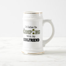 I'd Rather Be Camping  with My Girlfriend Mug