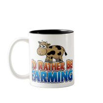 I'd Rather be Farming! (virtual farming) Mug