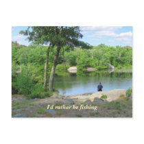 I'd rather be fishing ~ postcard