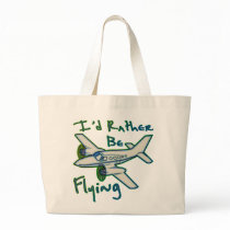 I'd Rather Be Flying Tote Bags