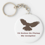 I'd Rather be Flying Keychain