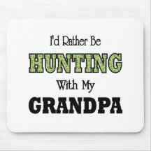 I'd Rather Be Hunting with Grandpa Mouse Mats