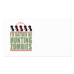I'd Rather Be Hunting Zombies business cards
