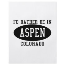 I'd Rather Be in Aspen Personalized Flyer