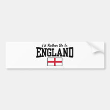 I'd Rather Be In England Bumper Sticker