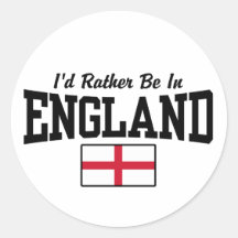 I'd Rather Be In England Round Stickers
