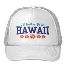 I'd Rather Be In Hawaii Mesh Hat