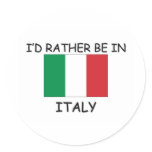 I'd rather be in Italy stickers