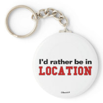 I'd Rather Be In...