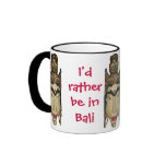 I'd Rather Be in ... Coffee Mugs