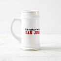 I'd Rather Be In San Jose mugs