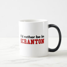 I'd Rather Be In Scranton Coffee Mugs