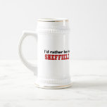 I'd Rather Be In Sheffield mugs