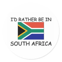 I'd rather be in South Africa stickers