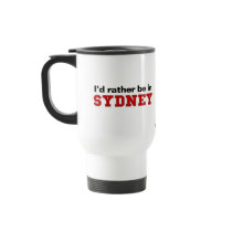 I'd Rather Be In Sydney Coffee Mugs