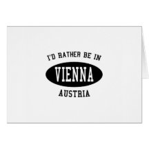 I'd Rather Be in Vienna Greeting Cards