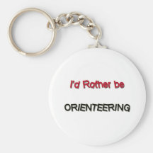 I'd Rather Be Orienteering Key Chain