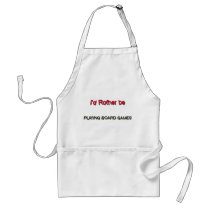 I'd Rather Be Playing Board Games Apron