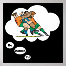 I'd rather be playing Rugby 2 Poster