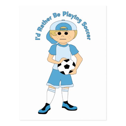 I'd Rather Be Playing Soccer Little Boy Tees, Gift Post Card
