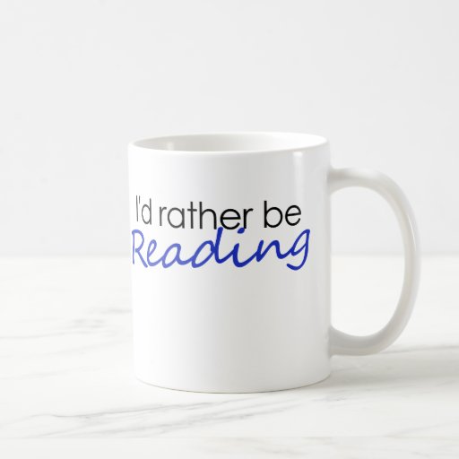 I'd rather be Reading Mug