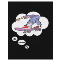 I'd rather be Skate Boarding 3