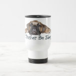I'd Rather Be Sleeping Travel Mug mugs