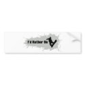 I'd Rather Be Snowboarding bumper stickers