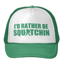 I'D RATHER BE SQUATCHIN Bobo Hat Finding Bigfoot