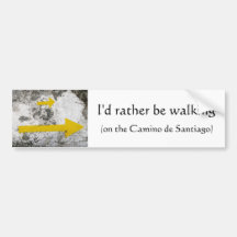 I'd Rather Be Walking Bumper Sticker