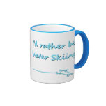 I'd Rather Be Water Skiing Mug