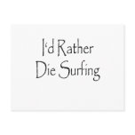 id rather die surfing postcards