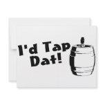 Id Tap Dat Beer Keg invitations