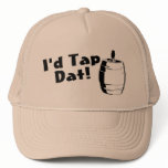 Id Tap Dat Keg hats