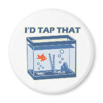 I'd Tap That