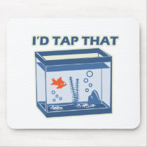 I'd Tap That