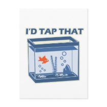 I'd Tap That
