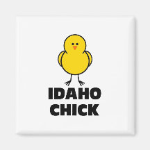 Idaho Chick Magnet