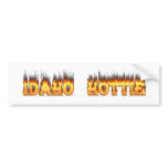 Idaho Hottie Fire Flames bumper stickers
