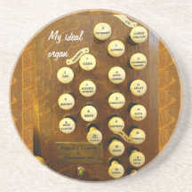 Ideal organ coaster