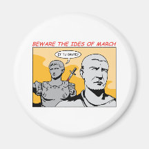 Ides of March Fridge Magnets