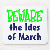 Ides of March Mousepad