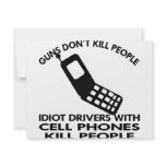 Idiots With Cell Phones Kill People invitations