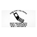 Idiots With Cell Phones Kill People photo cards