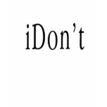 iDont t-shirts