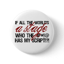 If all the world's a stage ...